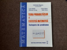 GABRIELA BEGANU TEORIA PROBABILITATILOR SI STATISTICA MATEMATICA CULEGERE DE PROBLEME