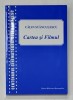 CARTEA SI FILMUL de CALIN STANCULESCU , 2011
