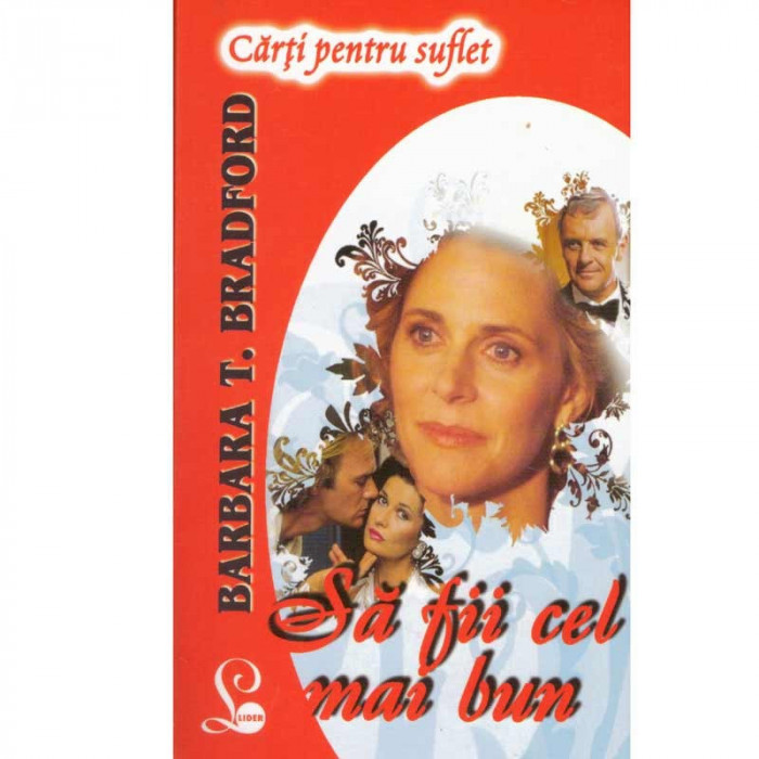 Barbara Taylor Bradford - Sa fii cel mai bun - 133944