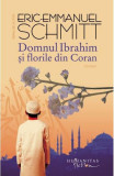 Cumpara ieftin Domnul Ibrahim Si Florile Din Coran, Eric-Emmanuel Schmitt - Editura Humanitas