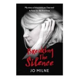 Breaking the Silence