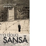 A doua sansa - Constantin Virgil Gheorghiu