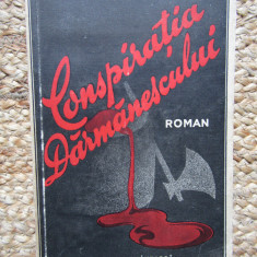 D. V. BARNOSCHI - CONSPIRATIA DARMANESCULUI (1936, prima editie)