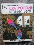 HORIA UNGUREANU - RAZBUNARE RATATA / NOAPTEA PAPAGALILOR