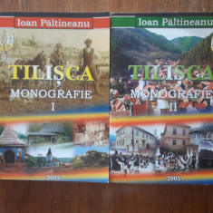 Monografie Tilisca, 2 vol. - Ioan Paltineanu / R5P2S