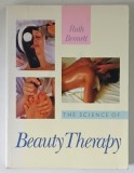 THE SCIENCE OF BEAUTY THERAPY by RUTH BENNETT , 1992