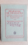 Culegere de probleme pentru admiterea... Matematică*Fizică*Chimie -Ion Cuculescu