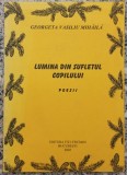 Lumina din sufletul copilului - Georgeta Vasiliu Mihaila// dedicatie si semnatura autor