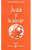 In duh si in adevar - Omraam Mikhael Aivanhov
