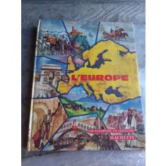 L&#039;EUROPE, ENCYCLOPEDIE EN COULEURS (TEXT IN LIMBA FRANCEZA)