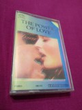 Cumpara ieftin CASETA AUDIO THE POWER OF LOVE RARA!!!!ORIGINALA