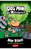 Dog man se dezlantuie. Seria Dog Man Vol.2 - Dav Pilkey