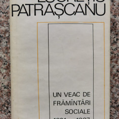 Un Veac De Framantari Sociale 1821-1907 - Lucretiu Patrascanu ,553675