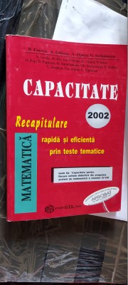 MATEMATICA CAPACITATE RECAPITULARE RAPIDA SI EFICIENTA PRIN TESTE TEMATICE GRUIA foto