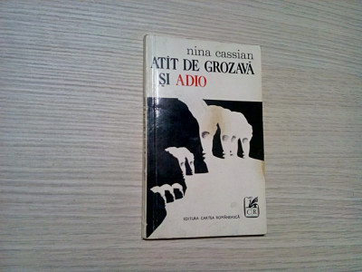 NINA CASSIAN (dedicatie, autograf) - Atit de Grozava si ADIO - 1971, 110 p. foto