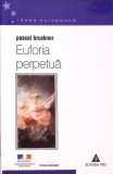 EUFORIA PERPETUA-PASCAL BRUCKNER-281826