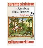 Elisabeth Geck - Gutenberg si arta tiparului - 119093