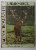 FAUNA ROMANIEI , EDITIA A III - A de I. SIMIONESCU , 1983