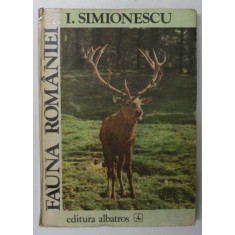 FAUNA ROMANIEI , EDITIA A III - A de I. SIMIONESCU , 1983 * COTOR LIPIT CU SCOTCH