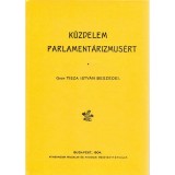 K&uuml;zdelem a parlament&aacute;rizmus&eacute;rt - Gr&oacute;f Tisza Istv&aacute;n besz&eacute;dei - Tisza Istv&aacute;n