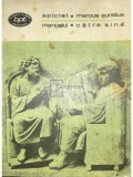 Epictet / Marcus Aurelius - Manualul / Catre sine (Editia: 1977)