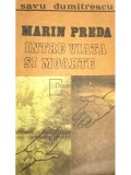 Savu Dumitrescu - Marin Preda &icirc;ntre viață și moarte (editia 1992)