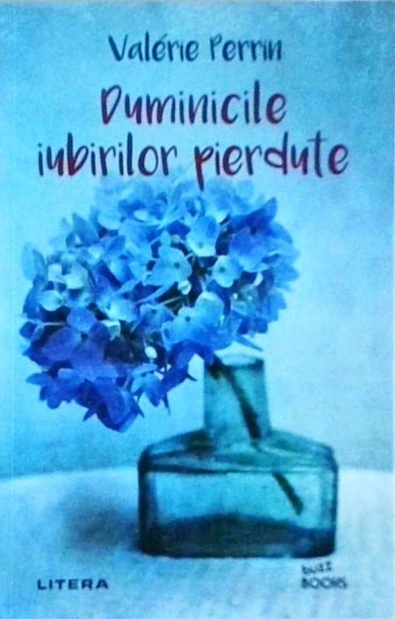 Valerie Perrin - Duminicile iubirilor pierdute