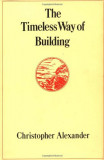 The Timeless Way of Building | Christopher Alexander, OUP USA