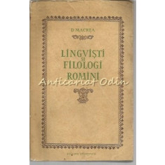 Lingvisti Si Filologi Romini - D. Macrea