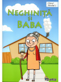 Citesc! Neghinita si Baba Nivelul 1, LibHumanitas