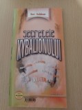 Burt Goldman - Secretele Kybalionului. Tinerete fara batranete