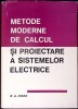 METODE MODERNE DE CALCUL SI PROIECTARE A SISTEMELOR ELECTRICE-R.A. HORE-276577