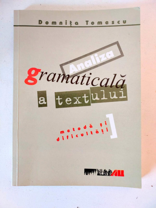 DD- Analiza gramaticala a textului - Metoda si dificultati - Domnita Tomescu