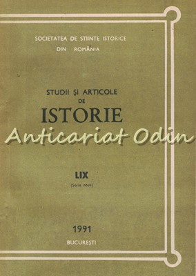 Studii Si Articole De Istorie LIX 1991 - N. Adaniloaie, Gh. Smarandache