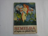 SIMILDA SI LUPTA CU PITICII NANI - EUFROSINA VRINCEANU