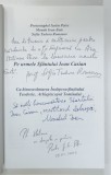 PE URMELE SFANTULUI IOAN CASIAN de PROTOSINGHEL IUSTIN PETRE ... SOFIA TUDOSA ROMANOV, 2009, DEDICATII*