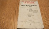HENRI DEMONT (dedicatie-aurograf) - Pour Supprimer ce crime: LA GUERRE - PLAN HENRI-DEMONT de 1908 .. Propose aux Allies en 1918 1938, 271 p.+ schite