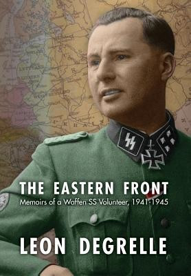 The Eastern Front: Memoirs of a Waffen SS Volunteer, 1941-1945 foto