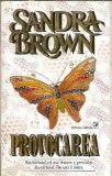 Provocarea Sandra Brown carte editura Miron 1993 stare buna