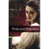 Pride and Prejudice - Oxford Bookworms 6. - Jane Austen