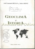 Cumpara ieftin Geoclima si Istoria - Josif Constantin Dragan, Stefan Airinei, Editura Europa Nova, 1993, Geografie, Istorie