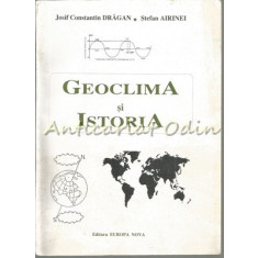 Geoclima Si Istoria - Josif Constantin Dragan, Stefan Airinei