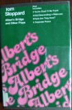 Cumpara ieftin TOM STOPPARD - ALBERT&#039;S BRIDGE AND OTHER PLAYS [Grove Press NY 1977/LB ENGLEZA]