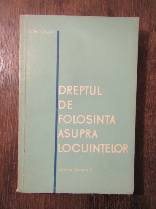 DREPTUL DE FOLOSITA ASUPRA LOCUINTELOR -DORU COSMA