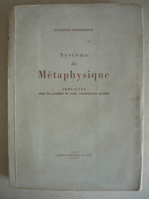 EUGENIU SPERANTIA - SYSTEME DE MATAPHYSIQUE - 1943 foto