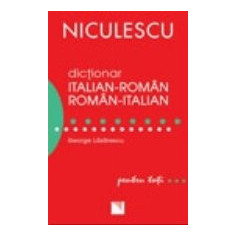 Dictionar italian-roman / roman-italian pentru toti (50.000 de cuvinte si expresii)