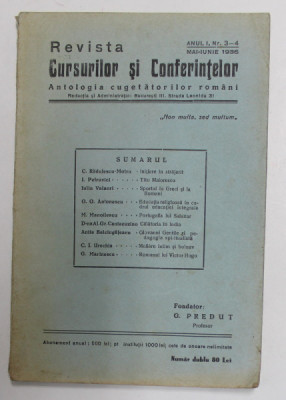 REVISTA CURSURILOR SI CONFERINTELOR - ANTOLOGIA CUGETATORILOR ROMANI , ANUL I , NR. 3-4 , MAI - IUNIE , 1936 foto