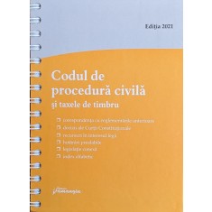 Codul De Procedura Civila Si Taxele De Timbru - Colectiv ,559881