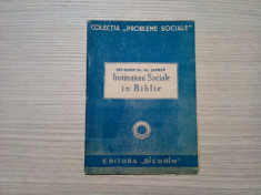 INSTITUTIUNI SOCIALE IN BIBLIE - Al. Safran - Editura Biciurim, 1946, 32 p. foto