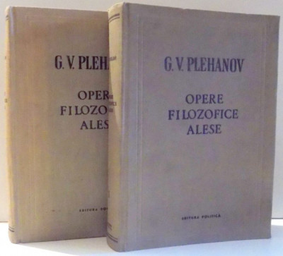 OPERE FILOZOFICE ALESE de G.V. PLEHANOV , VOL I-II , 1958 foto